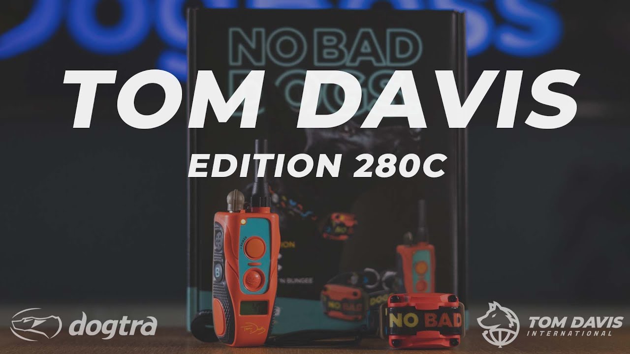 Tom Davis - Dogtra 280C - Product Review