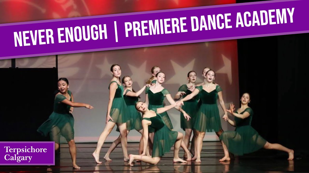 Never Enough - Premiere Dance Academy