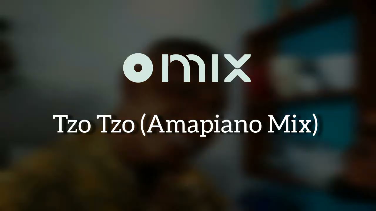 Dj Edson Mix & Djiizi - Tzo Tzo (Amapiano Mix)