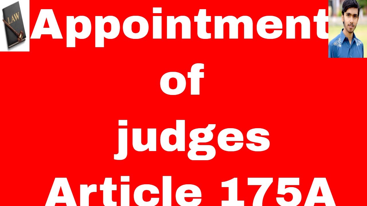 Appointment of judges Article 175A of constitution of pakistan 1973 in urdu and hindi