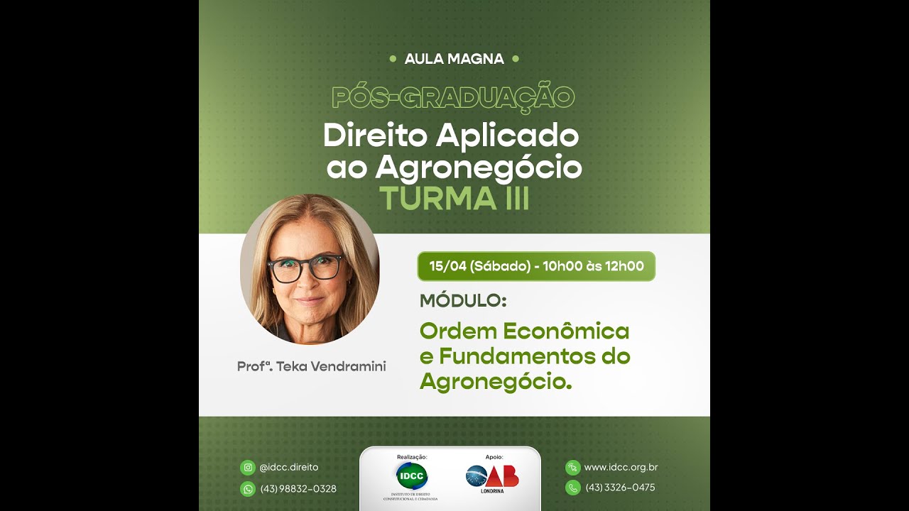 AULA MAGNA: Pós-Graduação em Direito Aplicado ao Agronegócio - Turma II e III
