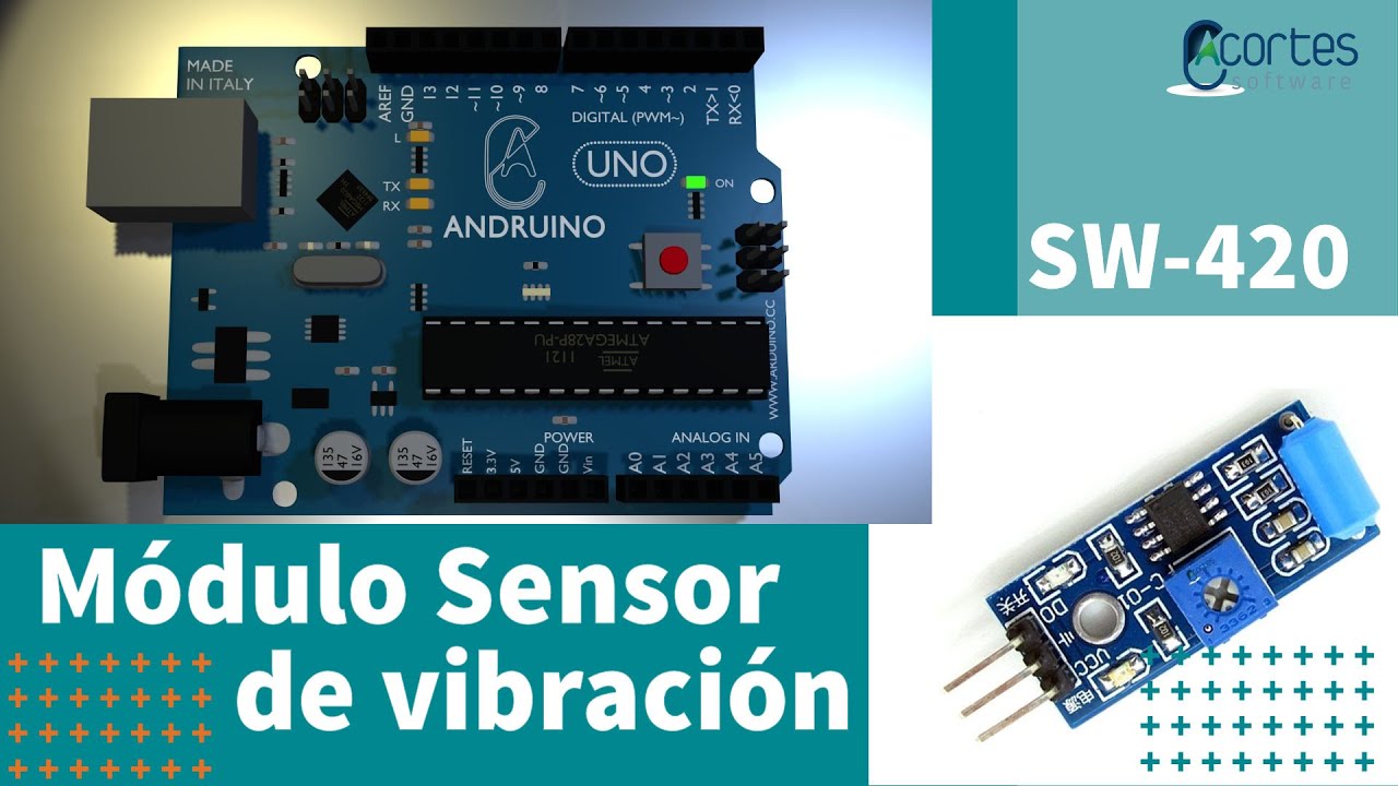 Proyecto Arduino - Sensor de vibración SW-420
