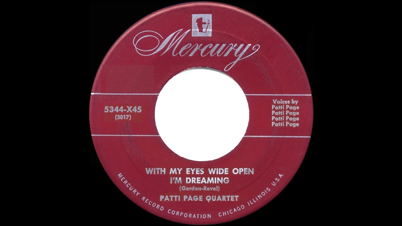 1950 HITS ARCHIVE: With My Eyes Wide Open I&rsquo;m Dreaming - Patti Page (her original version)