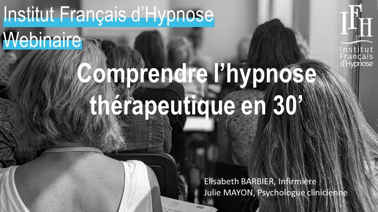 Webinaire - Comprendre l'hypnose thérapeutique