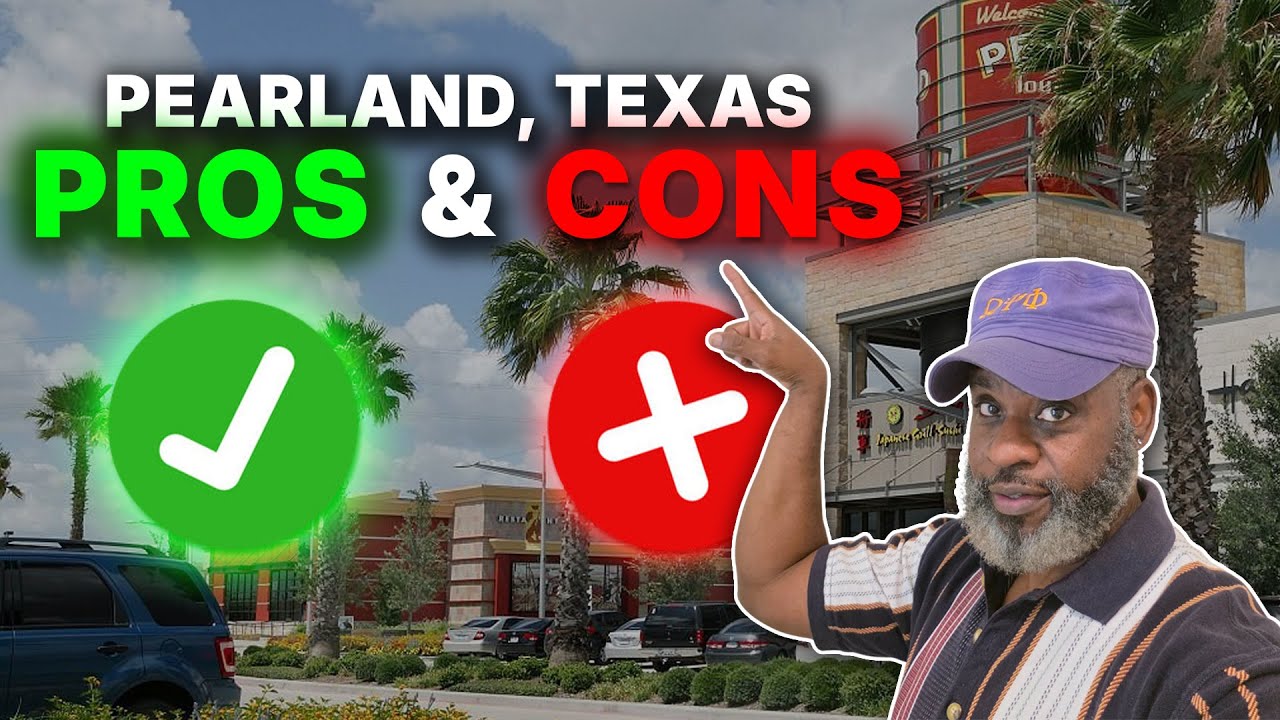 Living in Pearland Texas | Pros & Cons of Moving to Pearland TX | Cost of Living, Homes & Lifestyle