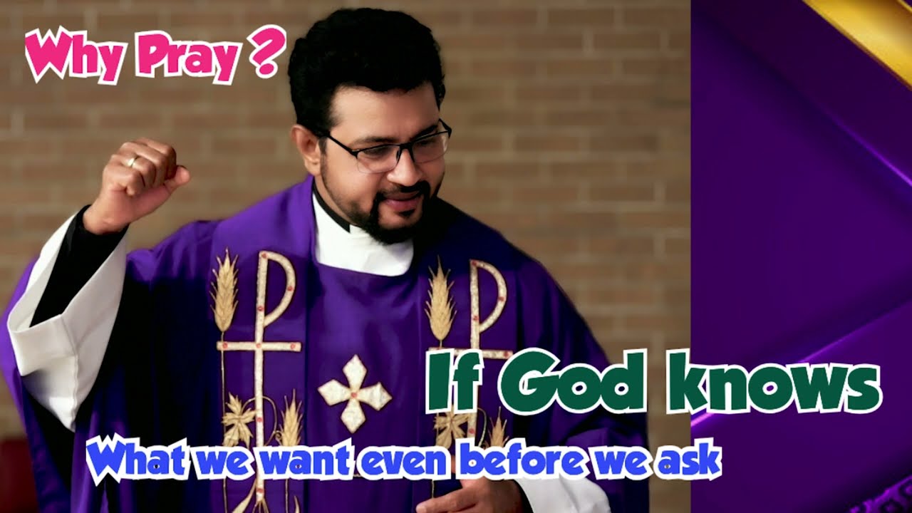 Why pray?