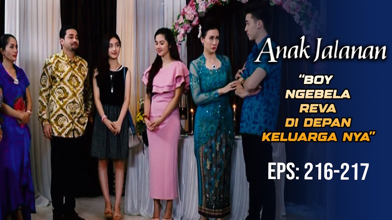 Boy Membela Reva dengan Tegas di Hadapan Keluarga!  | ANAK JALANAN | EPS 216-217 (5/5)