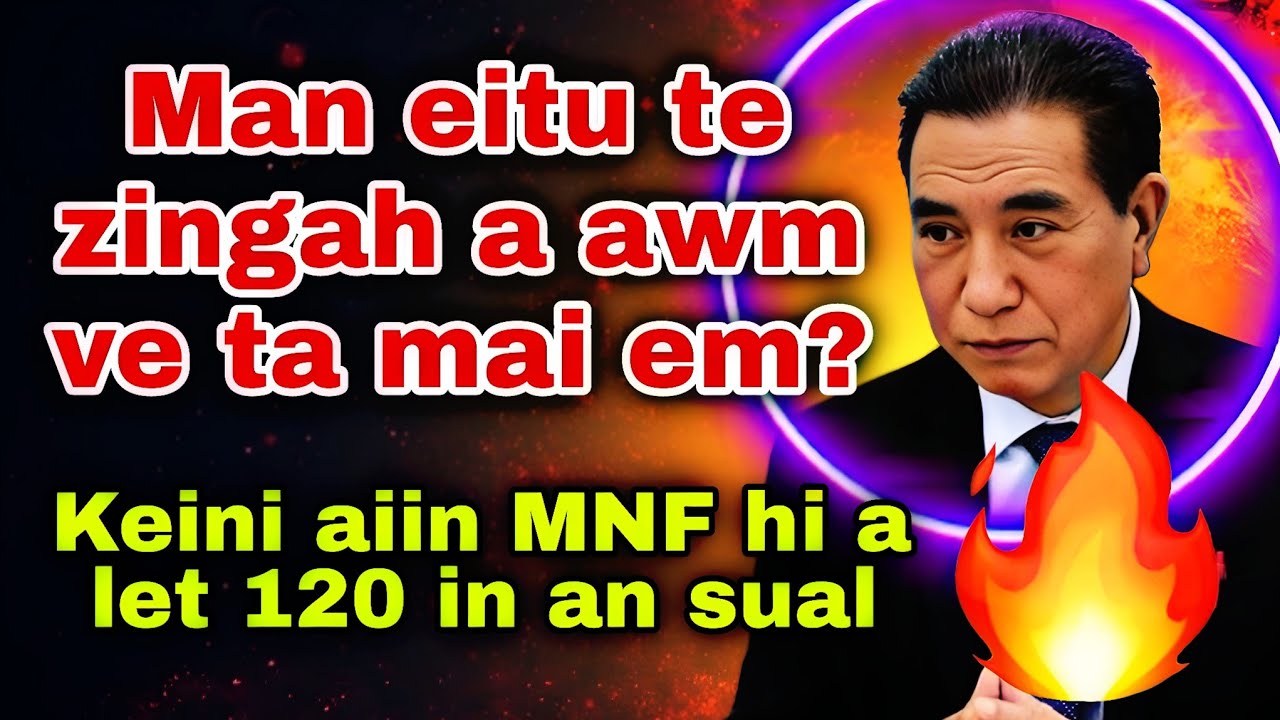 CM chuan a hlau lo khawp mai le!! Bawrhsawm ta riau leh Â ta thut an awm em lo ang chu maw.. Mahse🔥