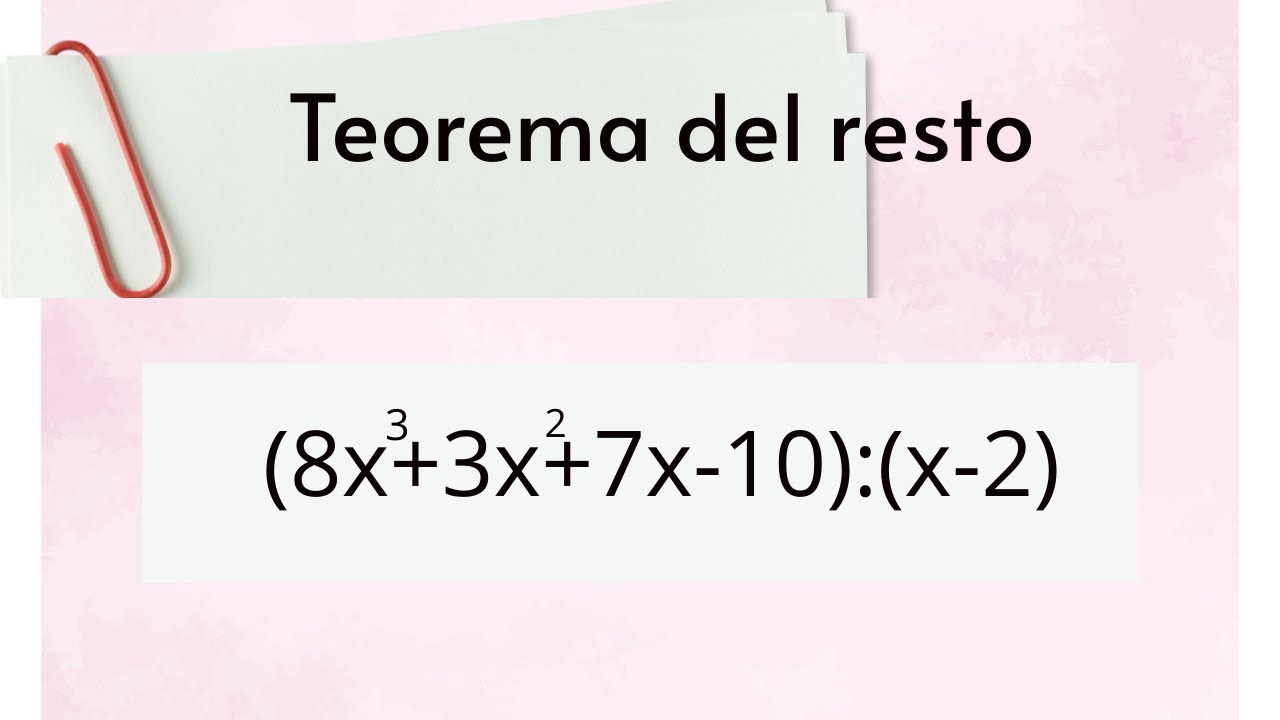 Teorema del Resto: Explicación, Fórmula y Ejercicios Resueltos