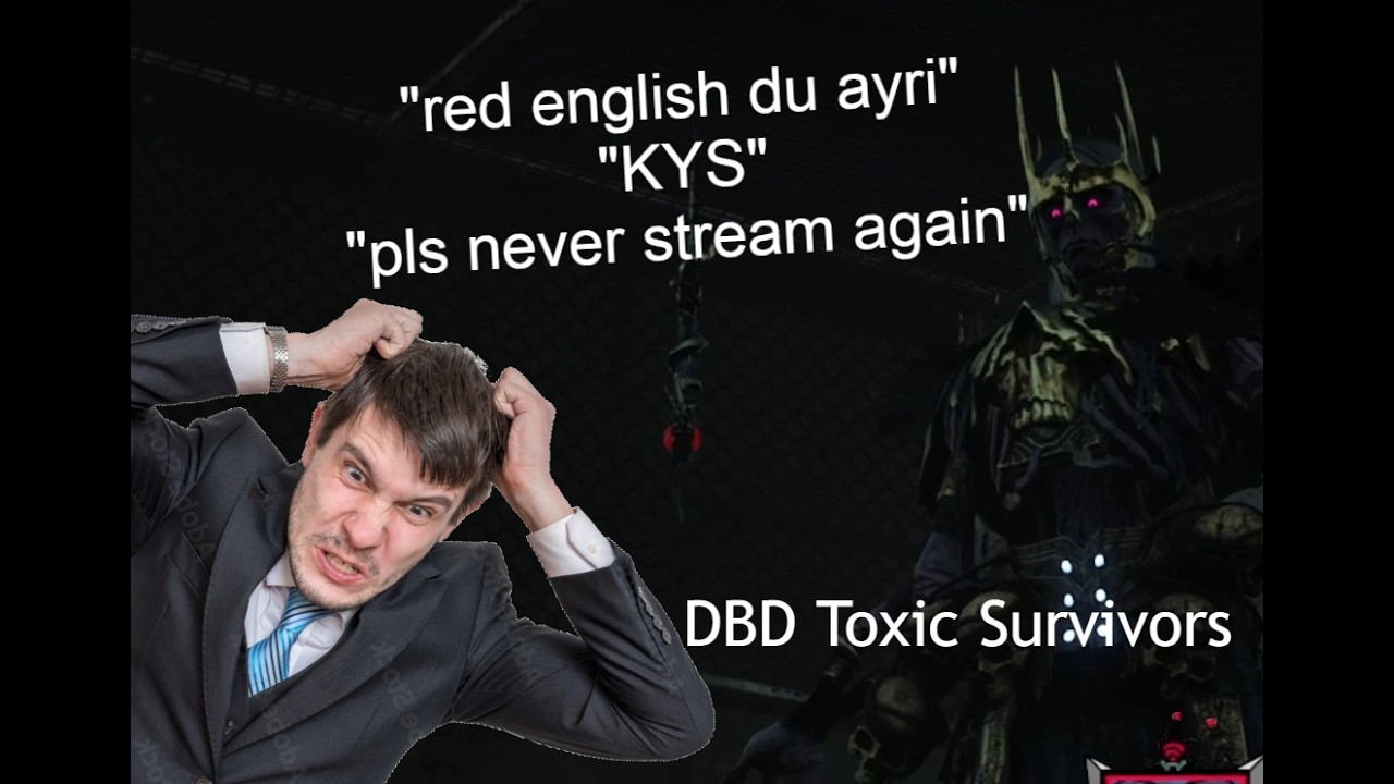 DBD toxic survivors 2026