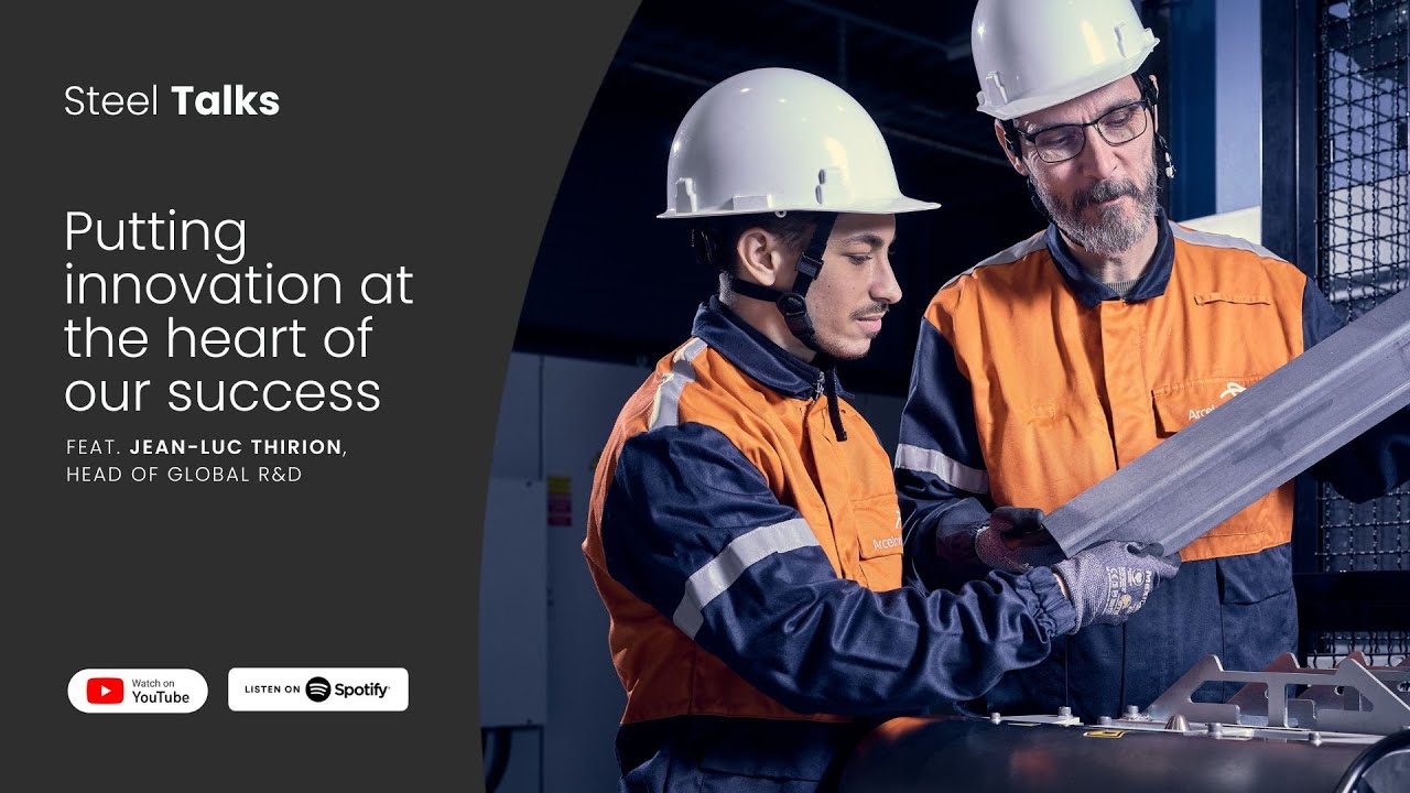 Steel Talks: Putting innovation at the heart of our success