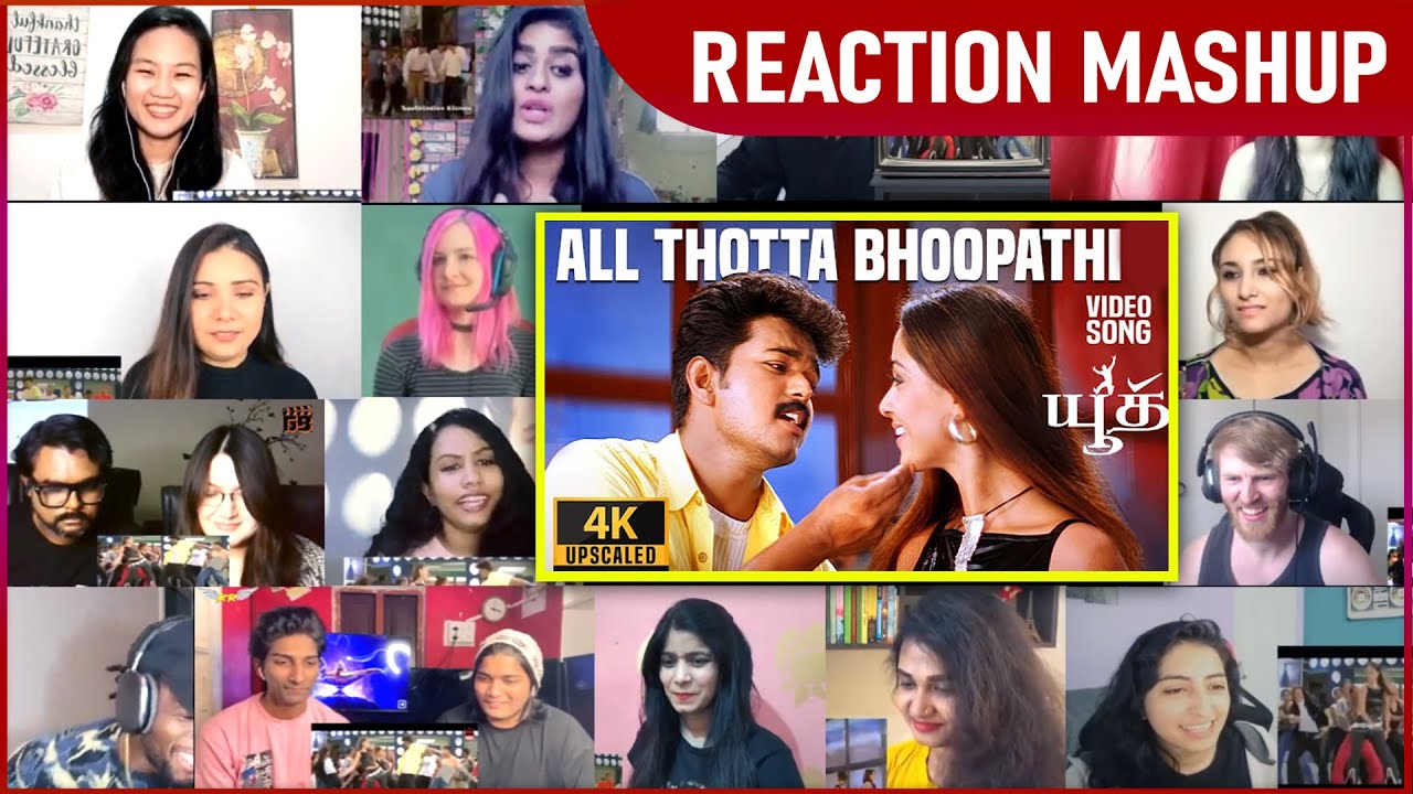 Aal Thotta Bhoopathi Song | REACTION MASHUP | Youth | Vijay | Shaheen Khan