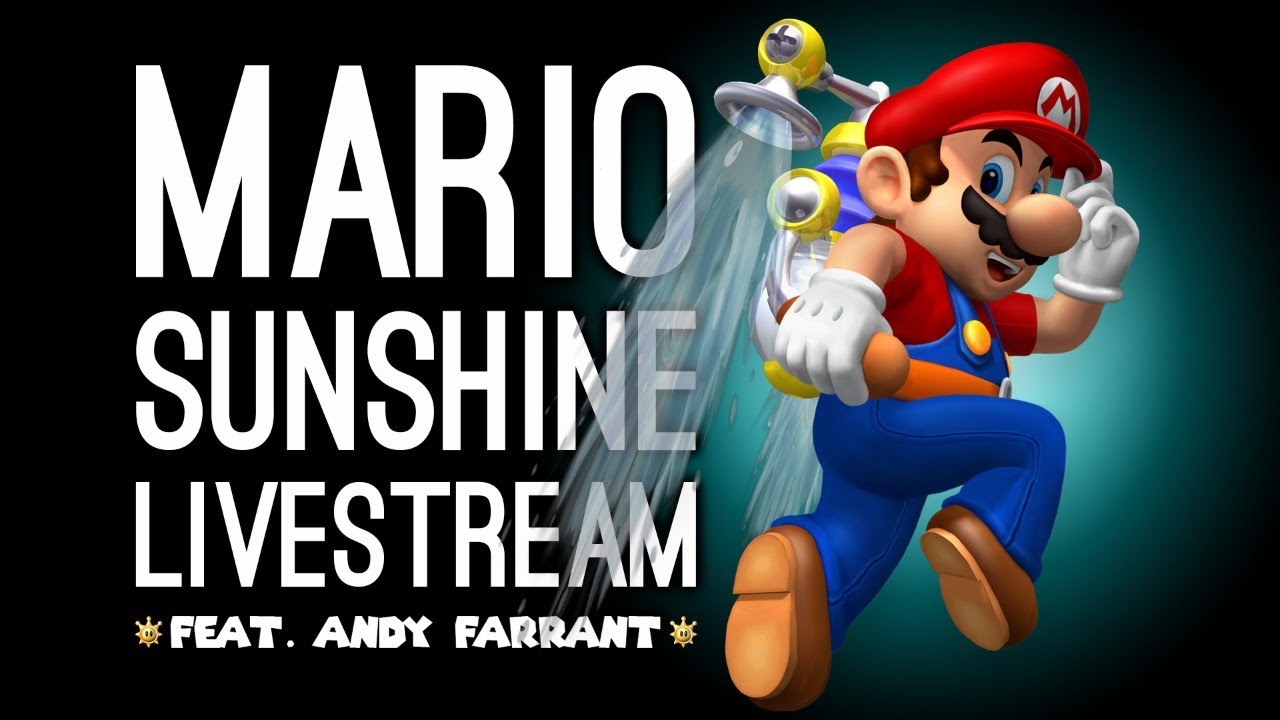 Mario Sunshine Livestream! Luke Plays Mario 3D All-Stars on Switch, With Andy in Mario Sunshine Jail