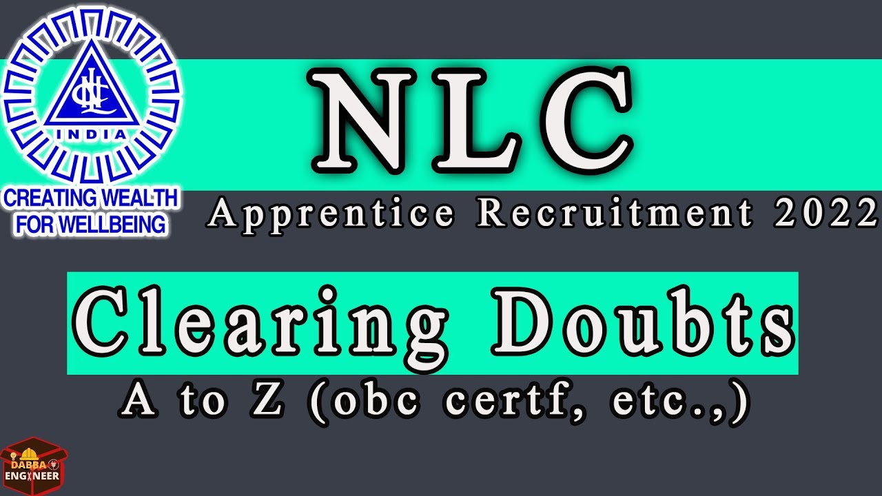 NLC Recruitment 2022 | Clearing All Doubts | Apply Online  || NLC Apprentice 2022 ||