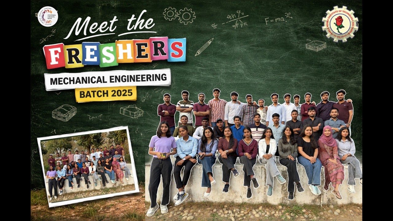 MEET THE FRESHIES 2K25 || MECHANICAL ENGINEERING || KNIT SULTANPUR