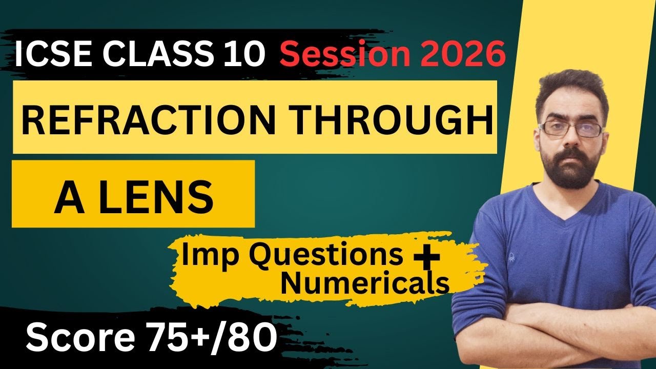 Refraction through Lens Class 10 ICSE Numericals | Physics Important Questions 🔥