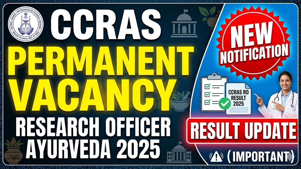 CCRAS Research Officer Ayurveda 2025 New Update || New Notifications || CCRAS Result Update|| #ccras