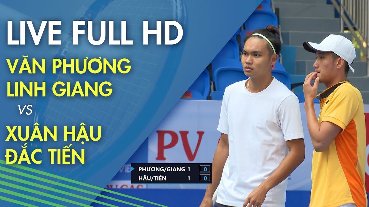 🔴Chung Kết Đôi | Văn Phương - Linh Giang vs Xuân Hậu - Đắc Tiến | Giải Quần Vợt VĐQG 2021