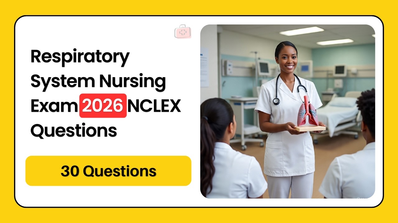 Respiratory System Nursing Exam 2026 | NCLEX 30 Practice Questions & Answers