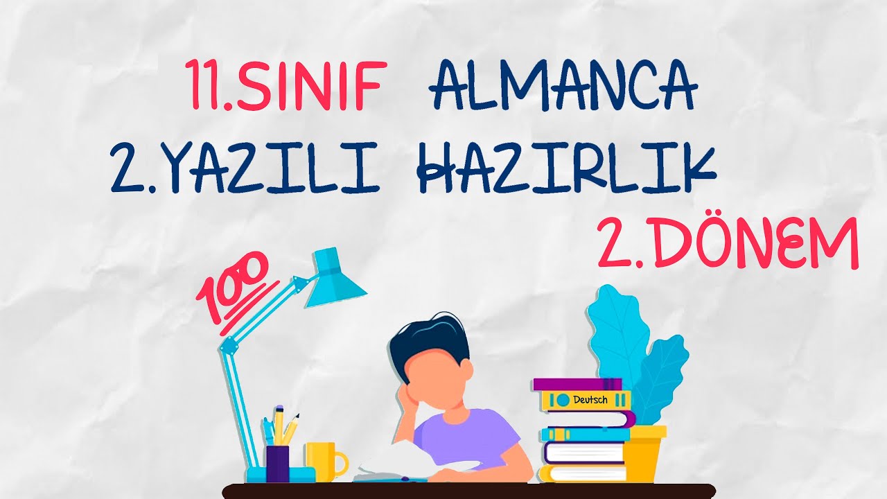 11.Sınıf Almanca | 2.Dönem 2. Yazılıya Hazırlık + Boş yazılı örneği
