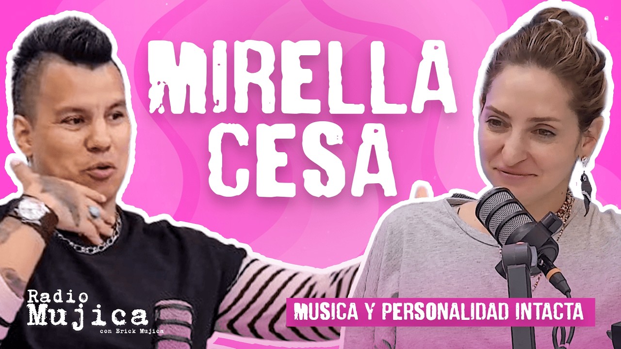 Mirella Cesa: Música y personalidad intacta - Radio Mujica con Erick Mujica