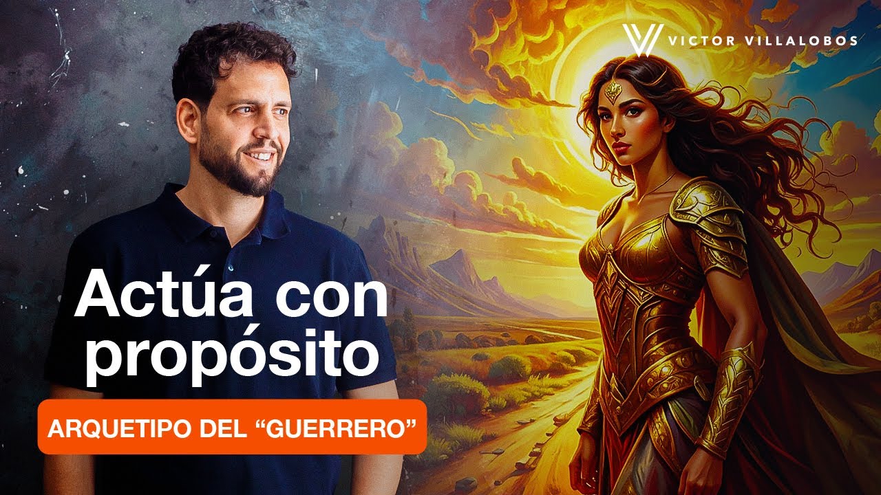 El arquetipo del Guerrero:  Es el momento de actuar