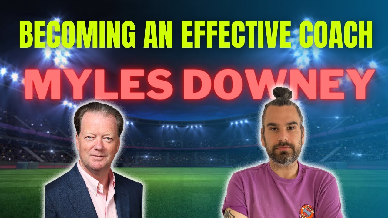 Becoming an Effective Coach | Myles Downey | Modern Coaching Techniques