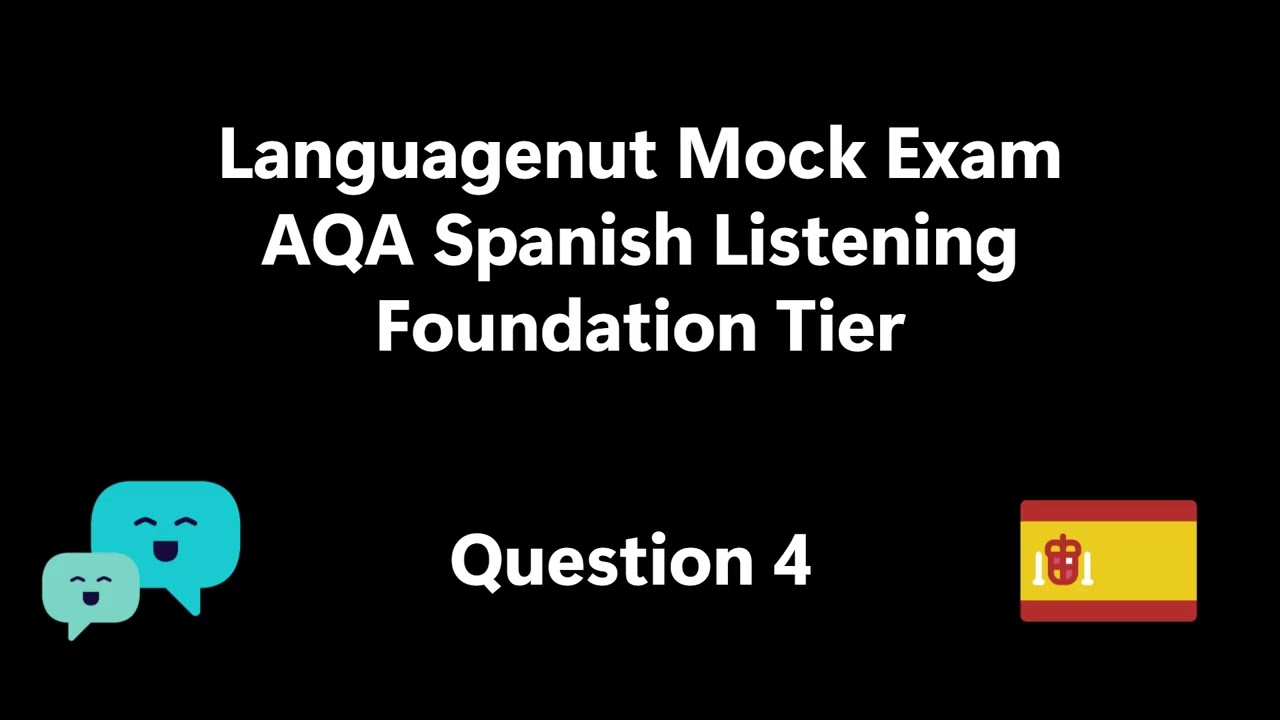Languagenut Mock Exam - AQA Spanish Listening Foundation