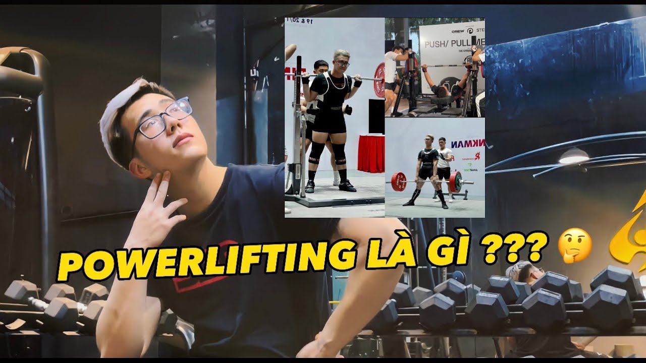 POWERLIFTING LÀ GÌ ? |  1 TUẦN TẬP LUYỆN CỦA VĐV POWERLIFTING |  BEAT YOURSELF EP 1