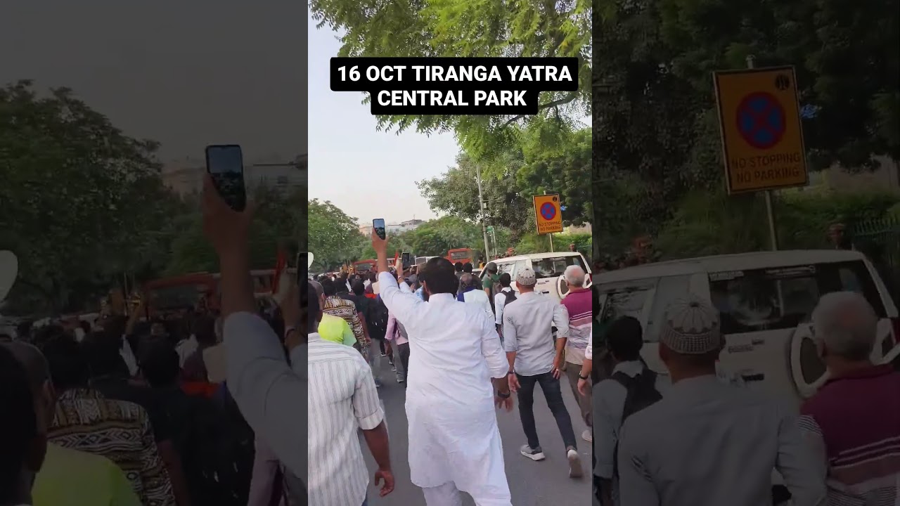 16 OCT TIRANGA YATRA CENTRAL PARK #cockroachjantaparty #abhijeetdipke #cjp #protest #viralreels #cjp