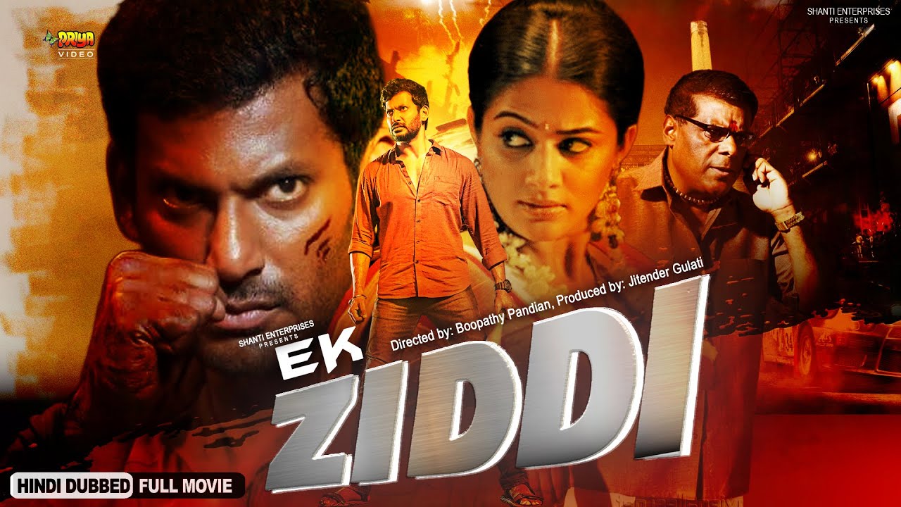 एक ज़िद्दी-Ek Ziddi | Action Love Story Hindi Dubbed Movie | Vishal, Priyamani, Devaraj