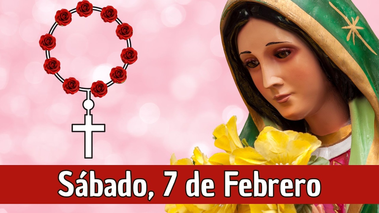 Santo Rosario de HOY | Sábado 7 de Febrero | Misterios Gozosos