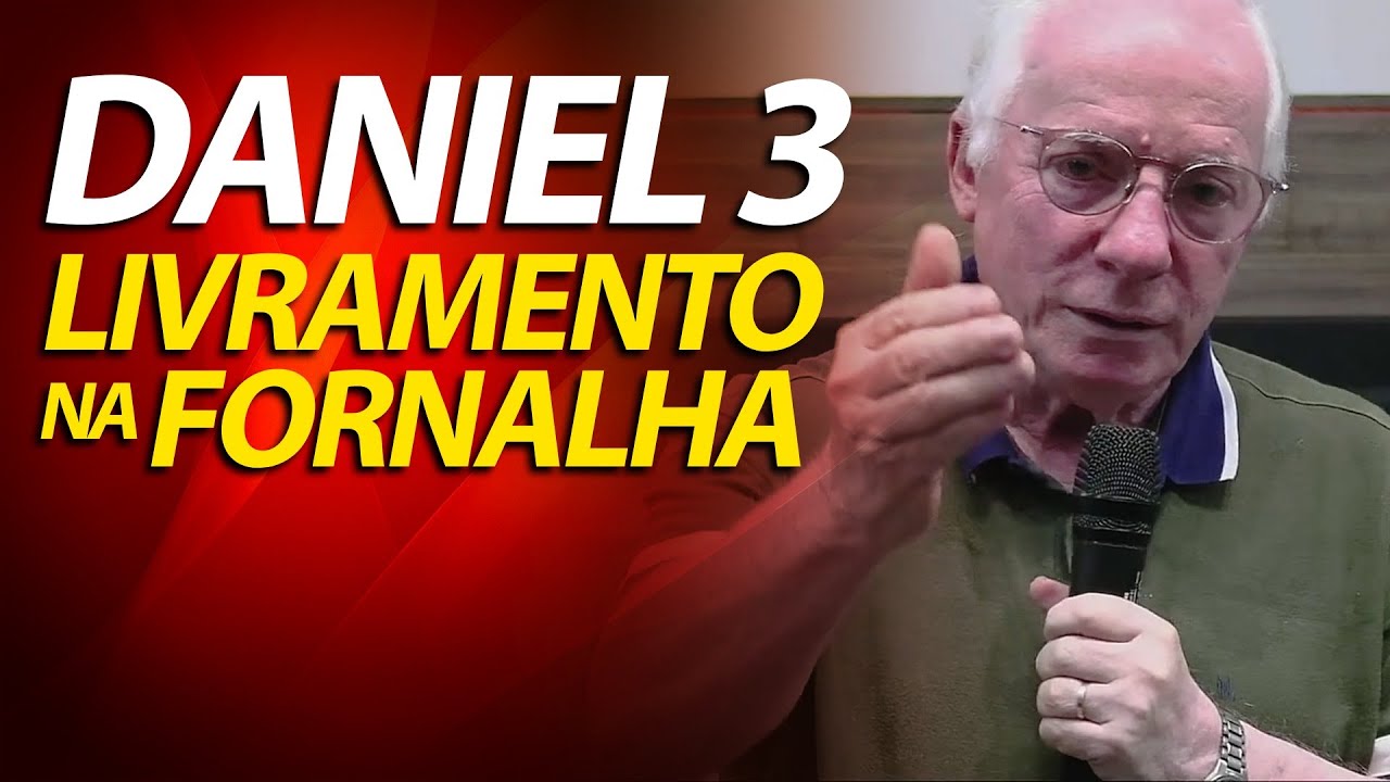 O livramento de Sadraque Mesaque e Abede na fornalha (Pregação sobre Daniel 3) Pastor Paulo Seabra