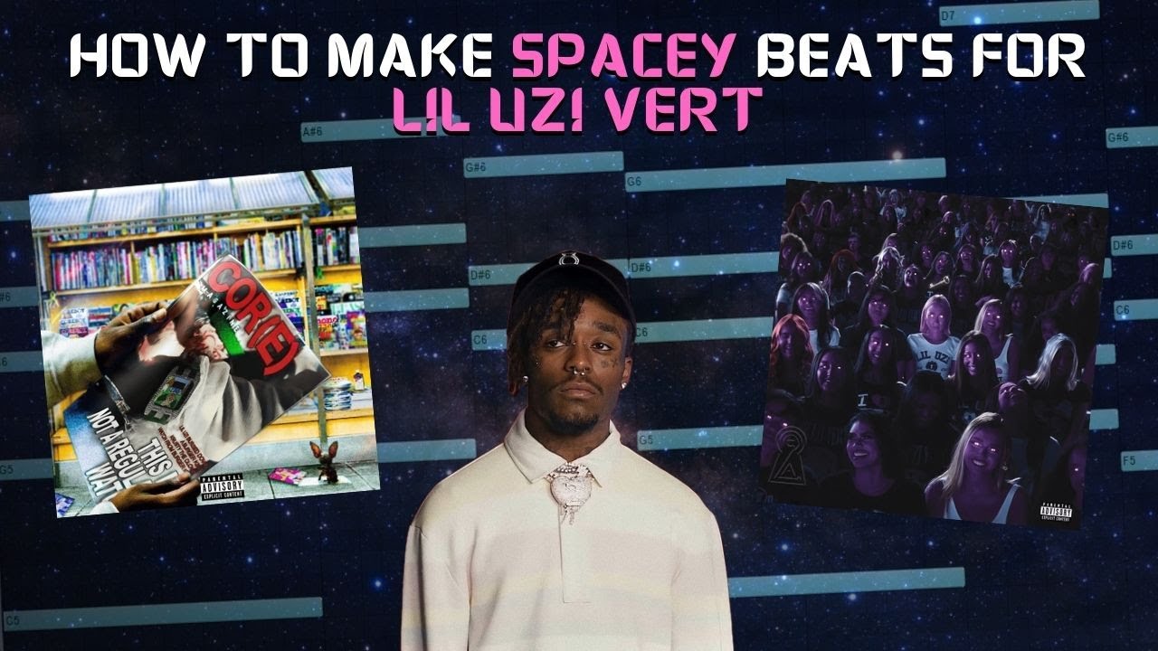How to make SPACEY beats for LIL UZI VERT (Tutorial)