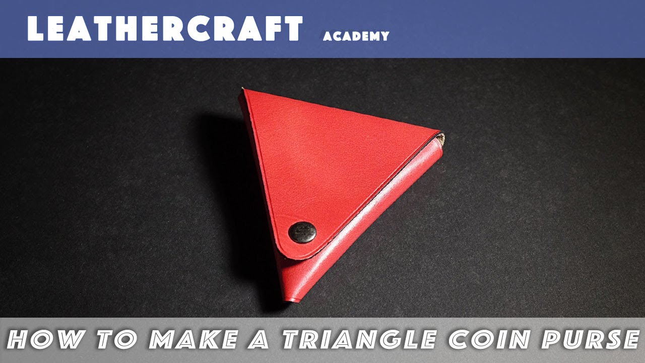 Making a stitchless coin pouch/ triangular coin pouch/ leather craft tutorials