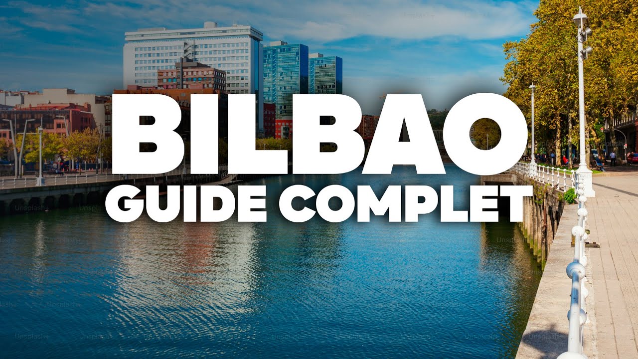 GUIDE COMPLET DE BILBAO! Quand partir, où loger et que faire!