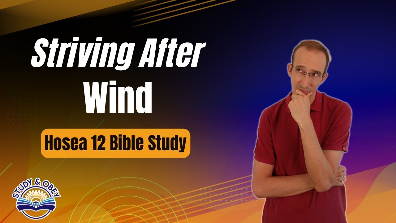 Hosea 12 Bible Study - God Gives True Satisfaction