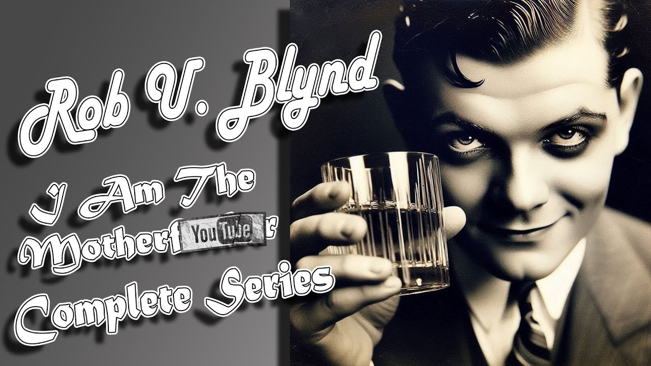 Rob U. Blynd - I Am The Mother----- Parts 1-5 (Complete Series) [1942-1945] N!C&Oslash;