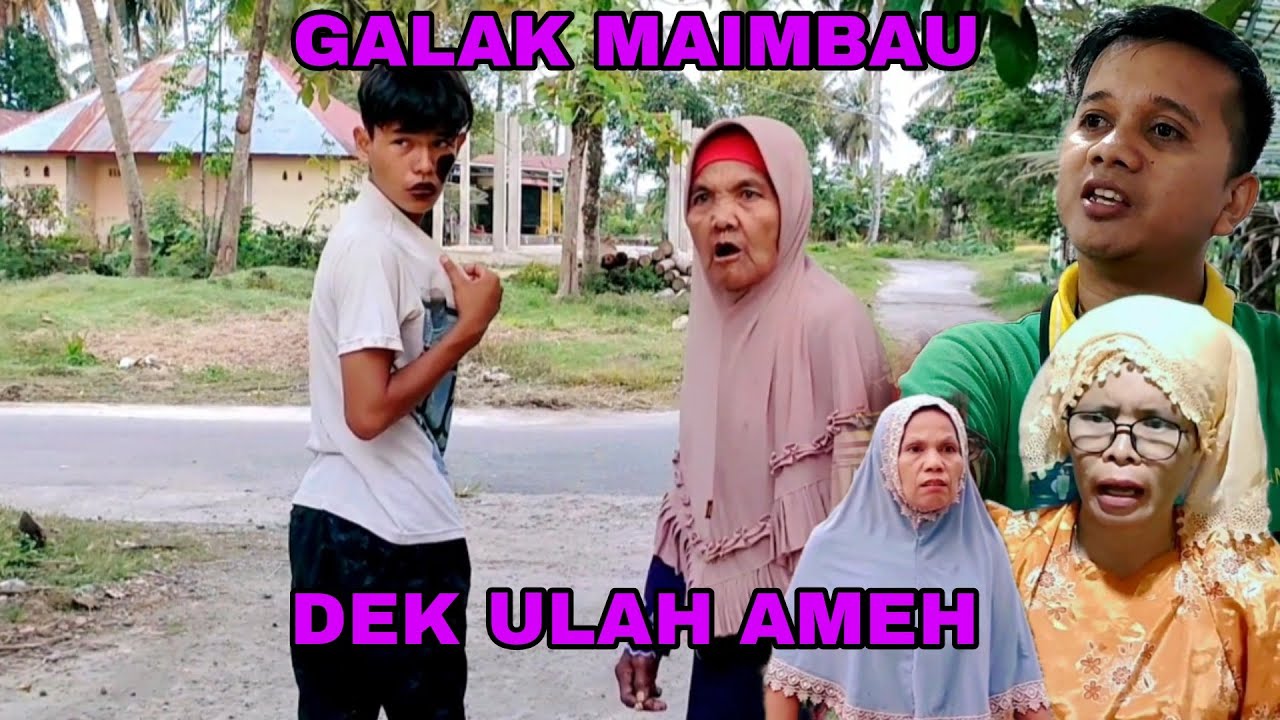 GALAK MAIMBAU EP 95// DEK ULAH AMEH😂😂 LAWAK MINANG PIAMAN