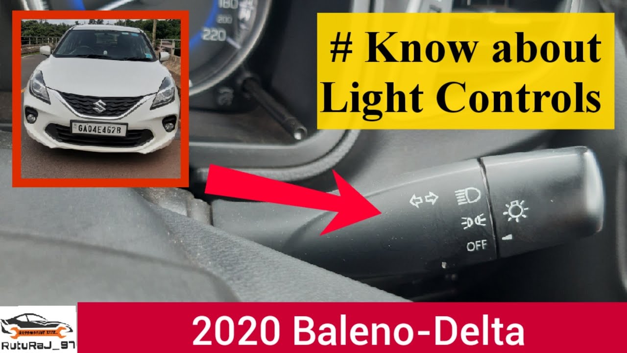 2021 Baleno Delta| Baleno Delta Lights Control|Baleno Lights Control explained in Hindi|Baleno Delta