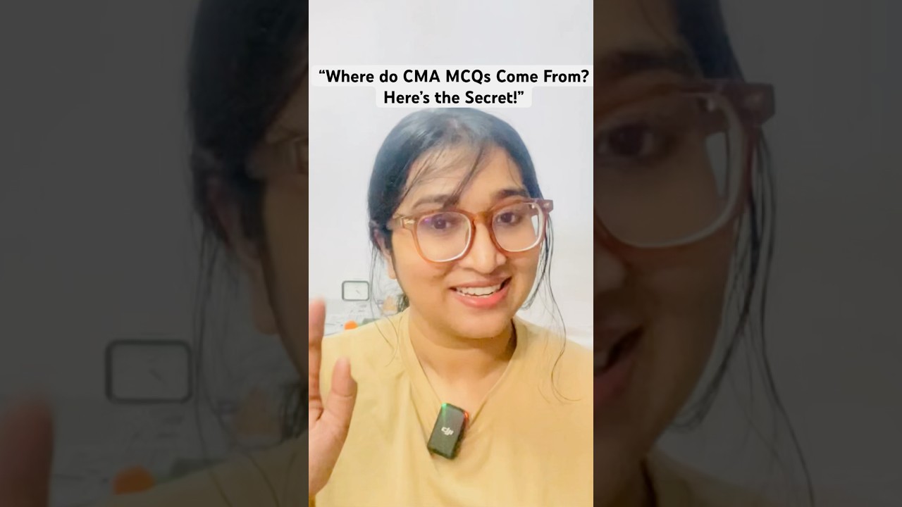 &ldquo;Where do CMA MCQs Come From?&rdquo; #cmaexam #cmaexamtips #mcq #cmamcq #cmafinal #cmainter #cmapoint