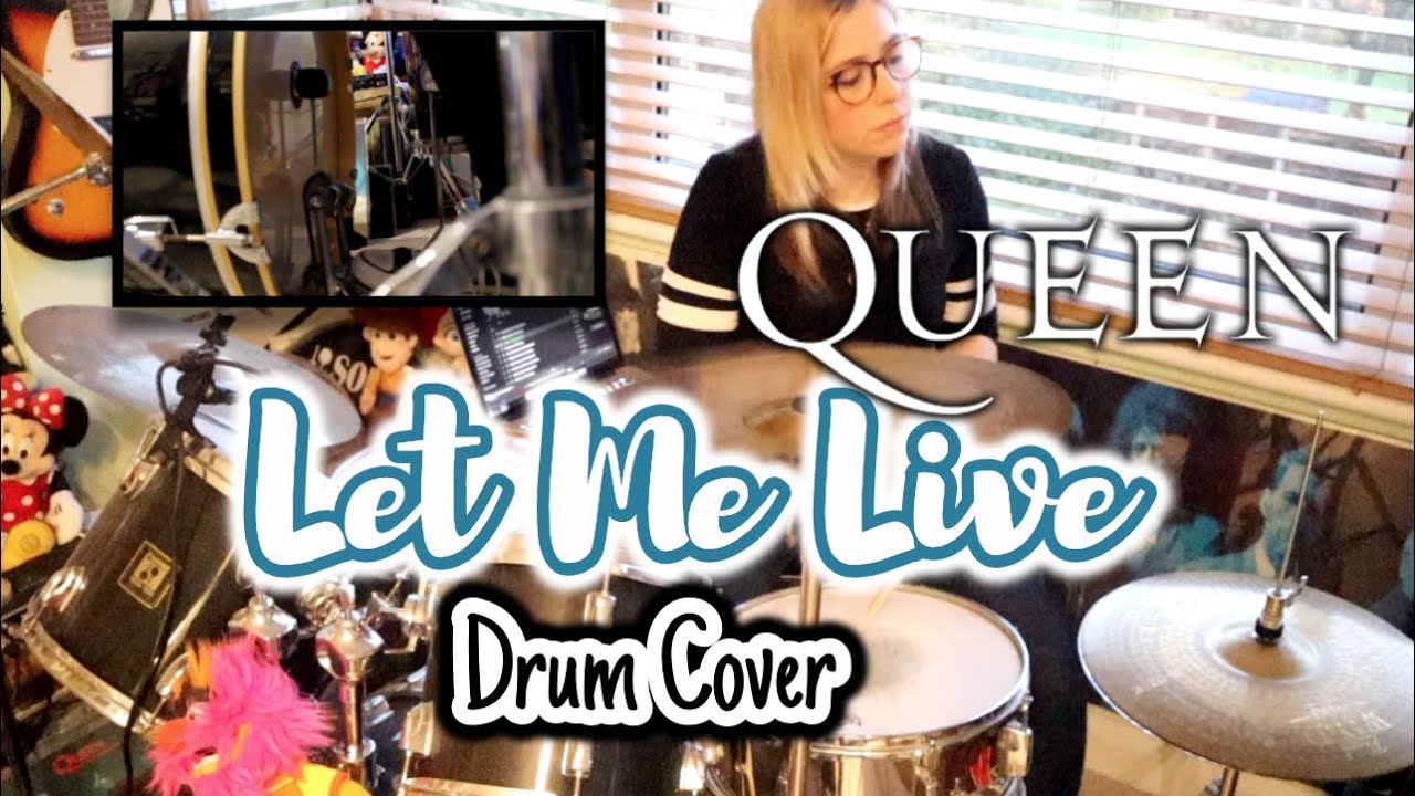 Queen|| Let Me Live Drum Cover