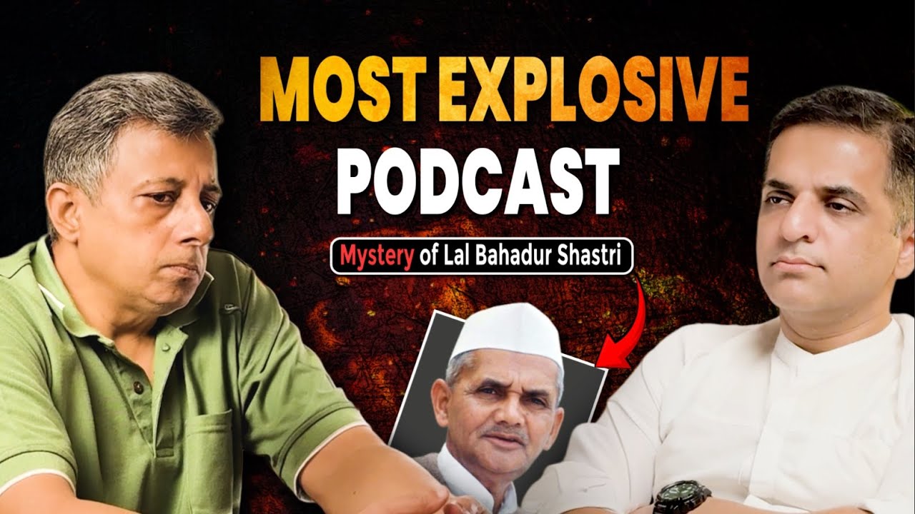 Most EXPLOSIVE Podcast on the Mystery of Lal Bahadur Shastri by @AnujDharReal #lalbahadurshashtri