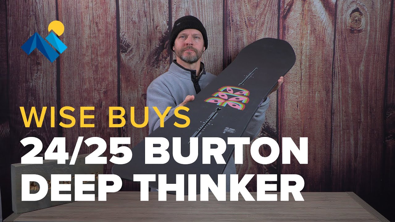 Is The Burton Deep Thinker Snowboard A Wise Buy?