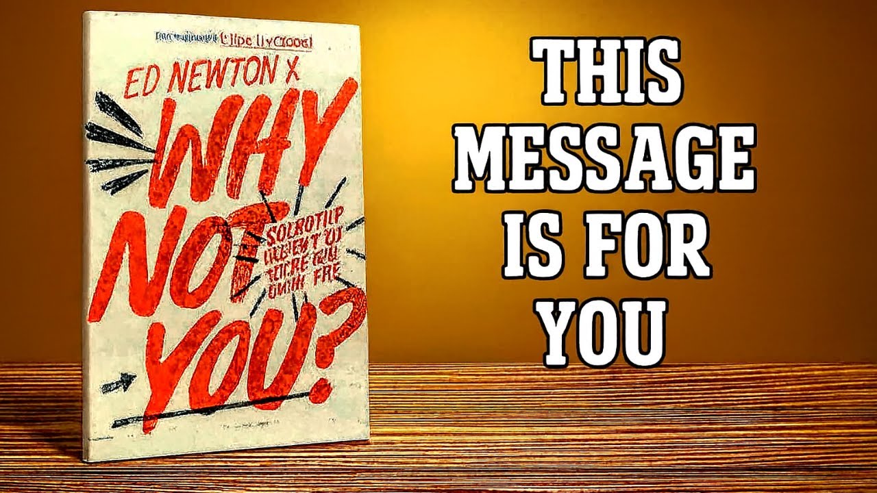 Why Not You?: Believing What God Believes About You By Ed Newton | Full Audiobook summary |