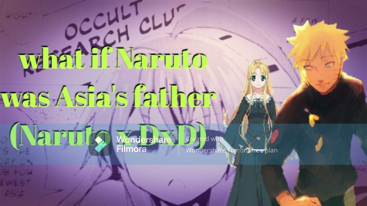 what if asia was naratu's daughter in dxd(naruto x dxd) part 1
