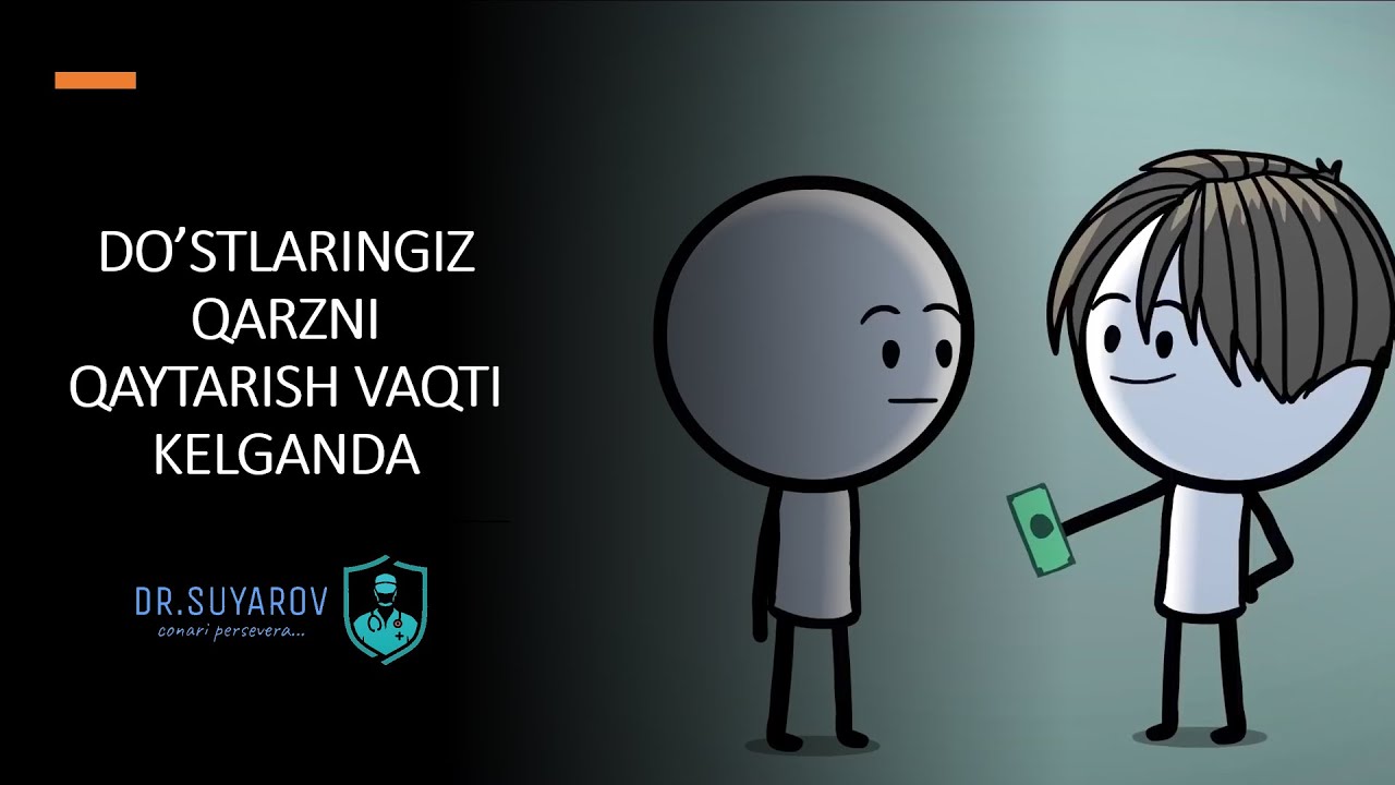 Do'stlaringiz qarzni qaytarish vaqti kelganda