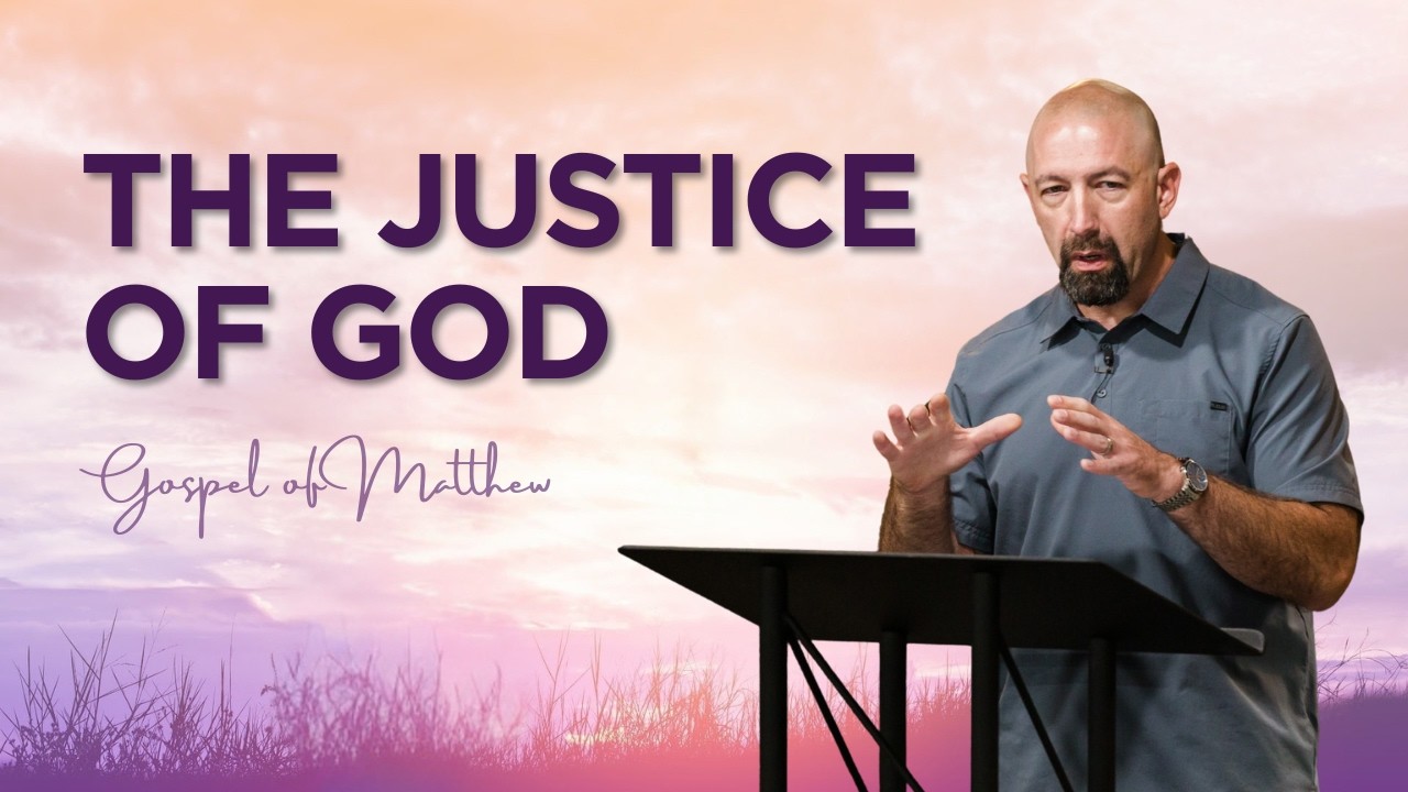 The Justice of God | Matthew 12:15-21