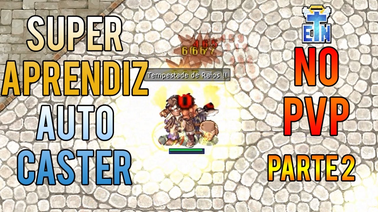 Super Aprendiz Auto-Caster no PvP - Parte 2