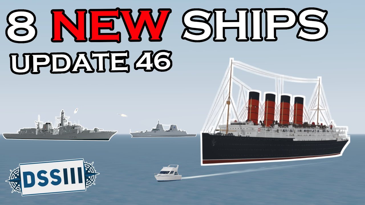 ВСЁ НОВОЕ В ОБНОВЛЕНИИ 46! | Dynamic Ship Simulator III